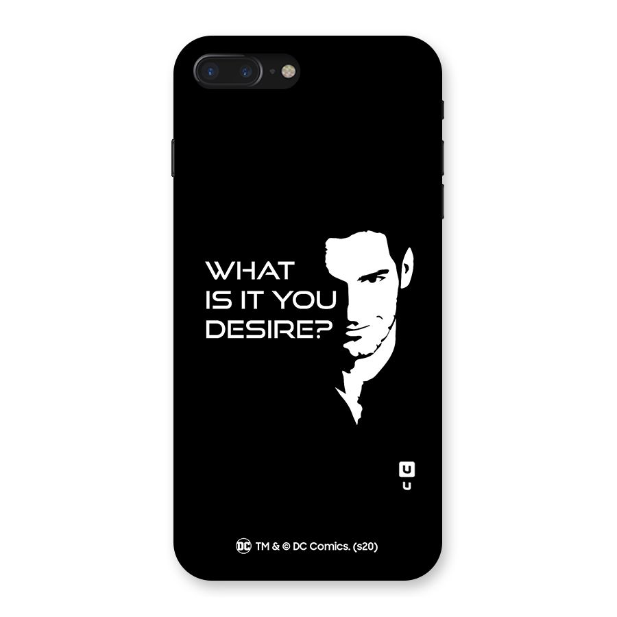 What Do You Desire Back Case for iPhone 7 Plus