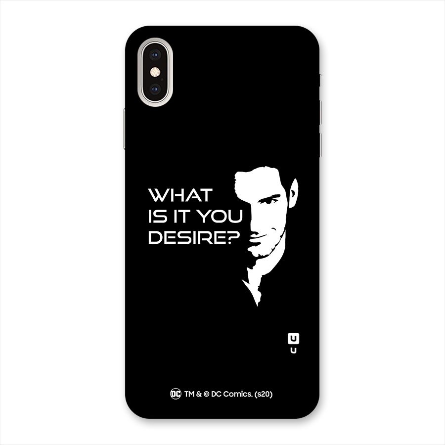 What Do You Desire Back Case for iPhone XS Max