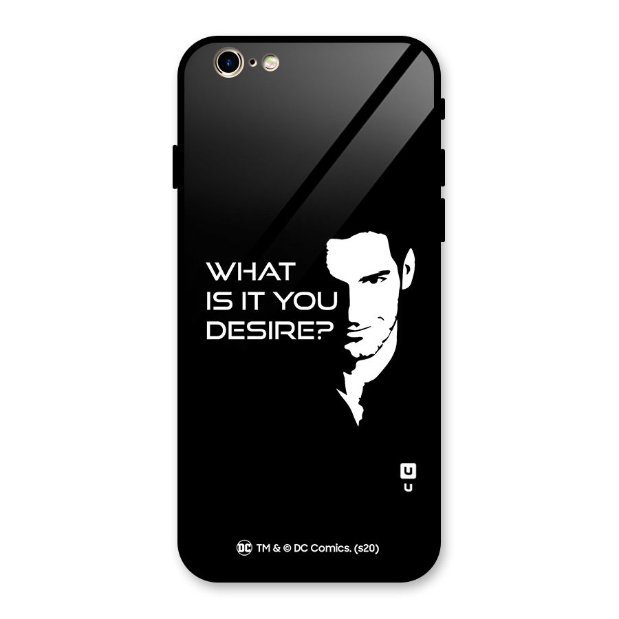 What Do You Desire Glass Back Case for iPhone 6 6S