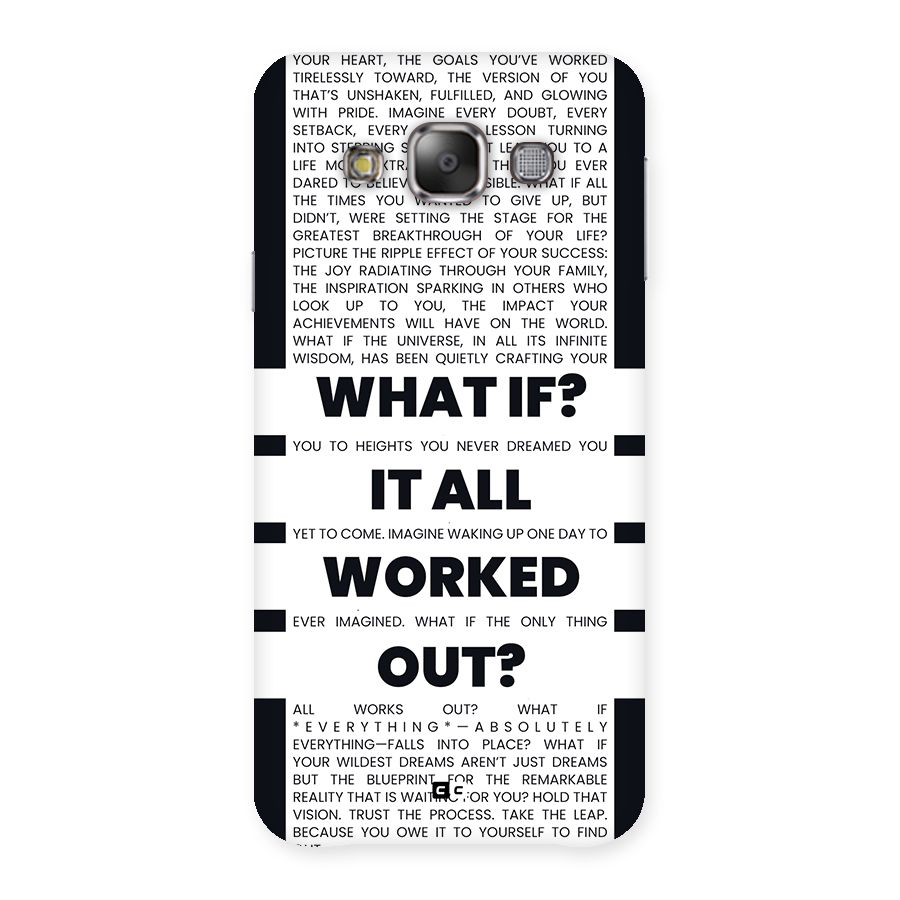 What If Back Case for Galaxy E7
