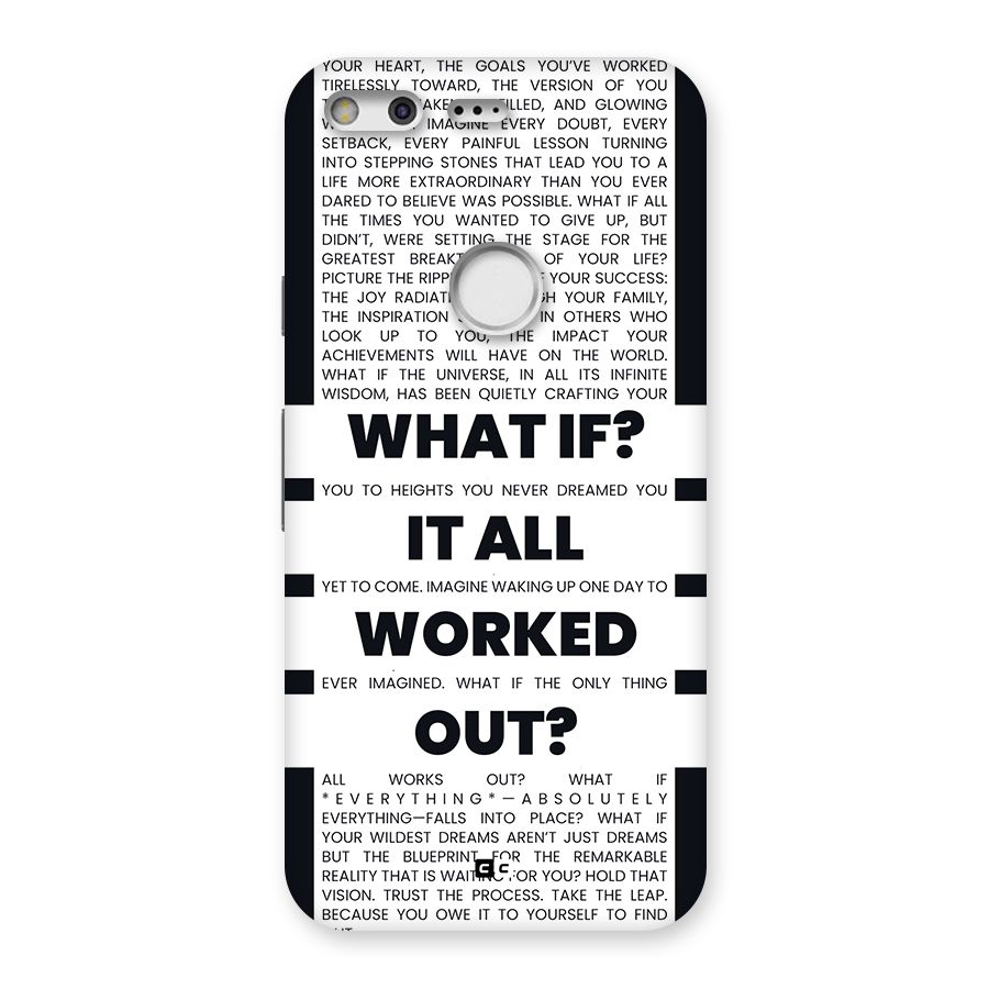 What If Back Case for Google Pixel XL