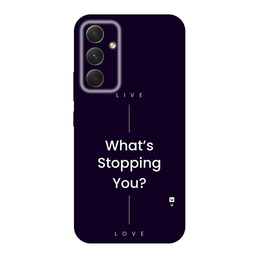 What Stopping You Back Case for Galaxy A54