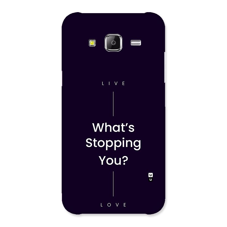 What Stopping You Back Case for Galaxy J2 Prime