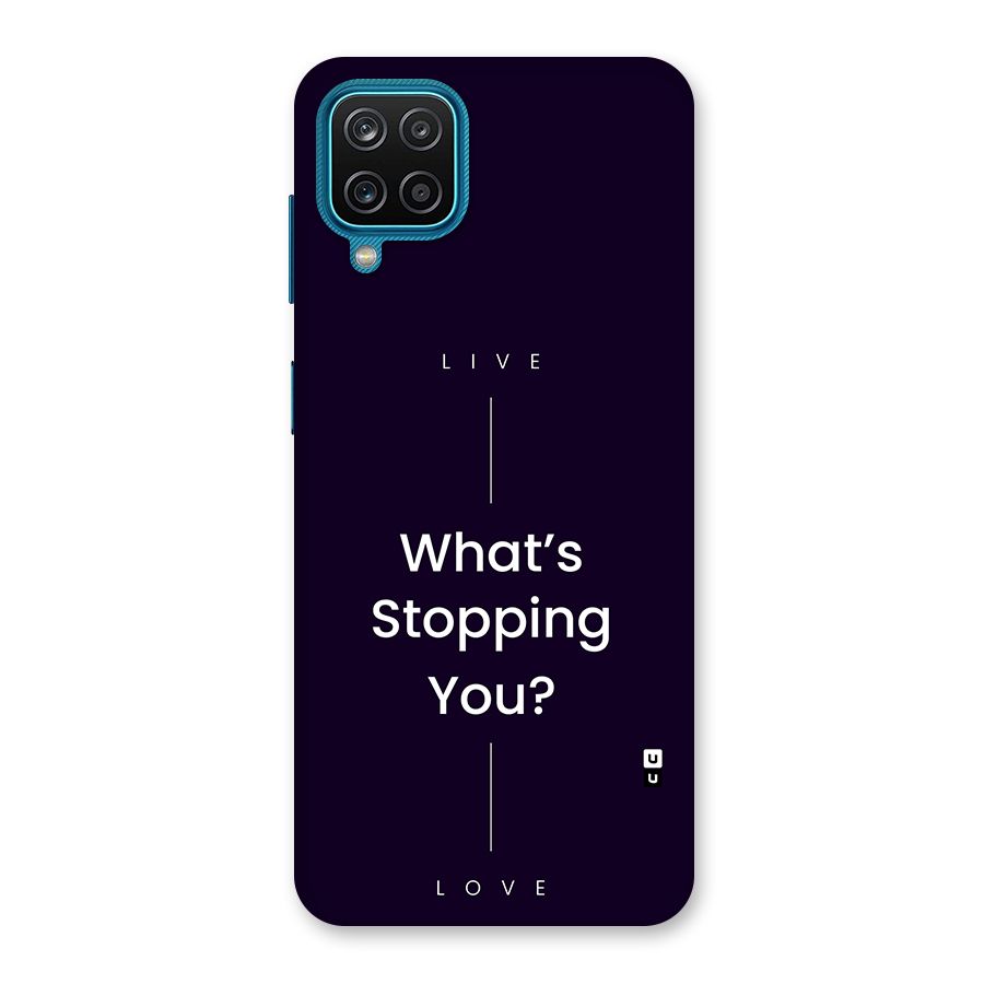 What Stopping You Back Case for Galaxy M12