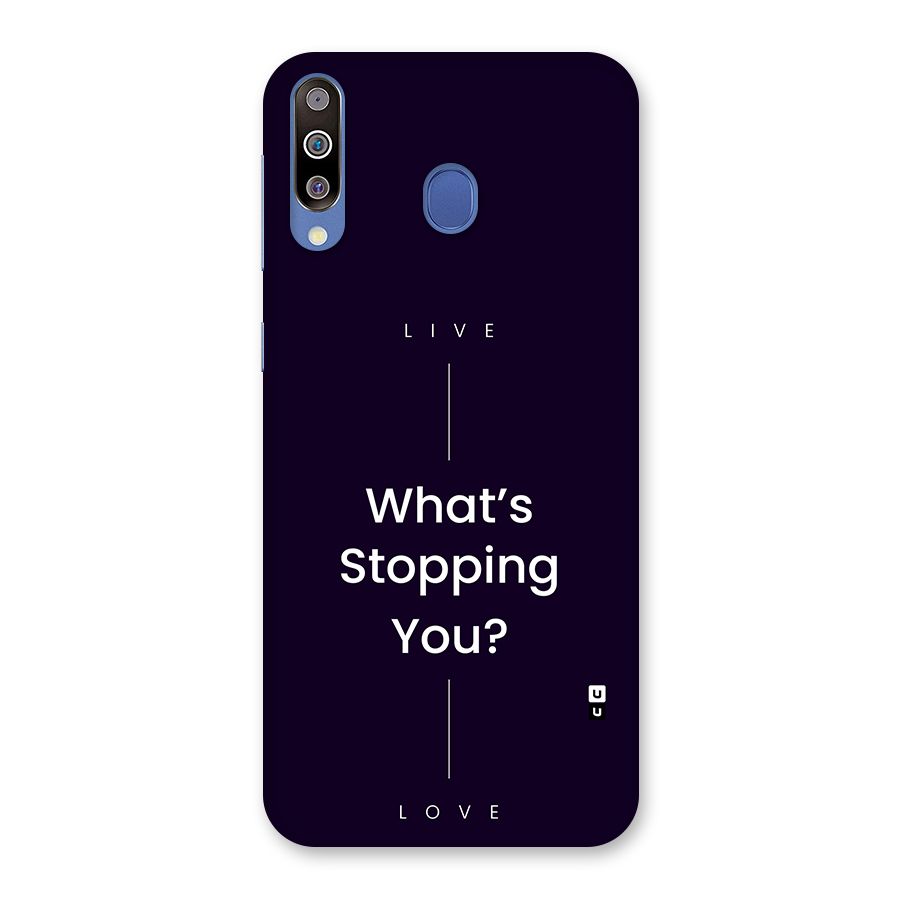 What Stopping You Back Case for Galaxy M30