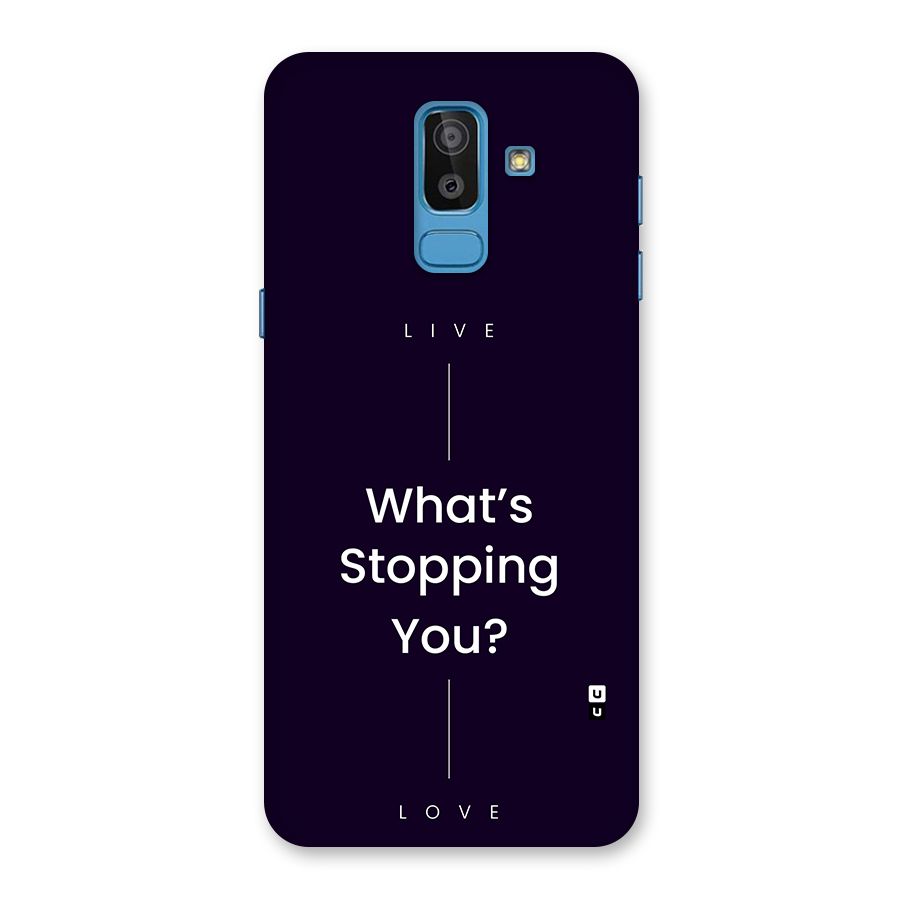 What Stopping You Back Case for Galaxy On8 (2018)