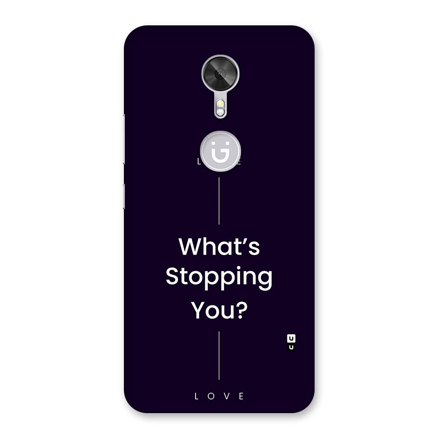 What Stopping You Back Case for Gionee A1