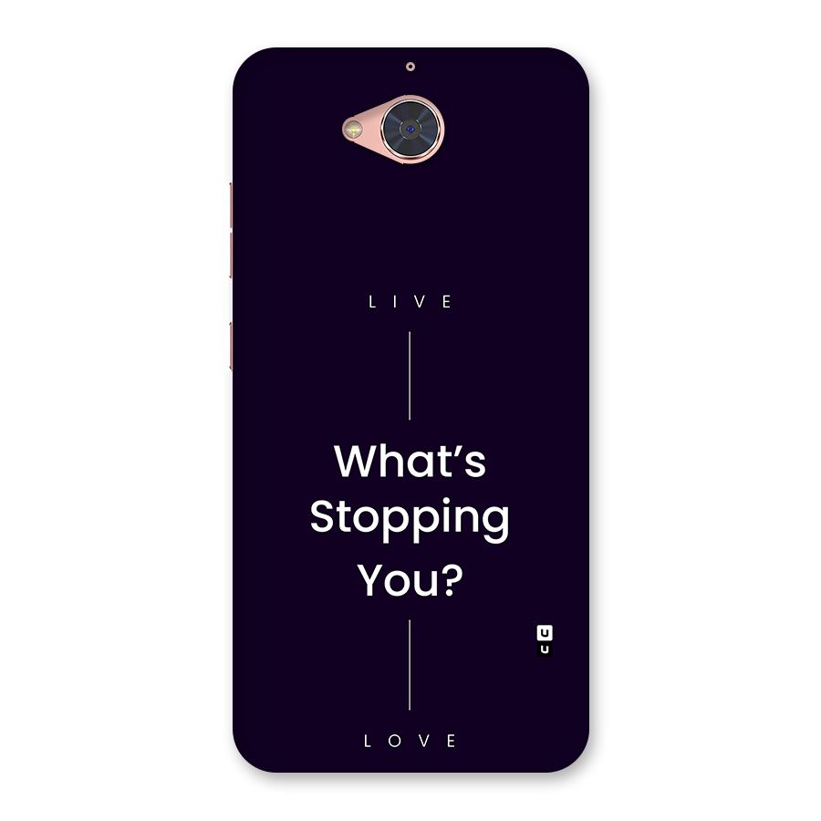 What Stopping You Back Case for Gionee S6 Pro