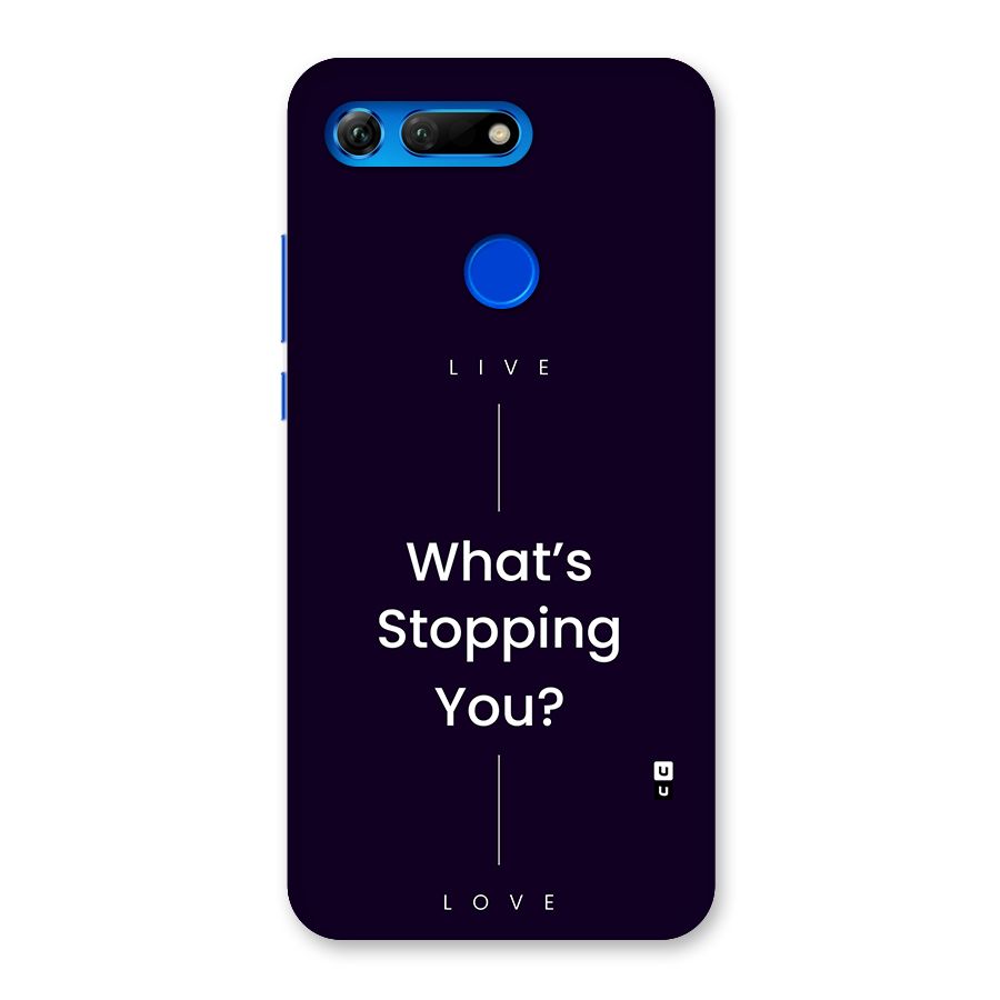 What Stopping You Back Case for Honor View 20
