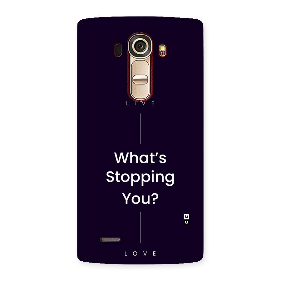 What Stopping You Back Case for LG G4