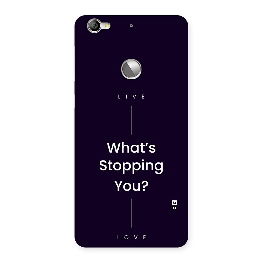 What Stopping You Back Case for Le 1S