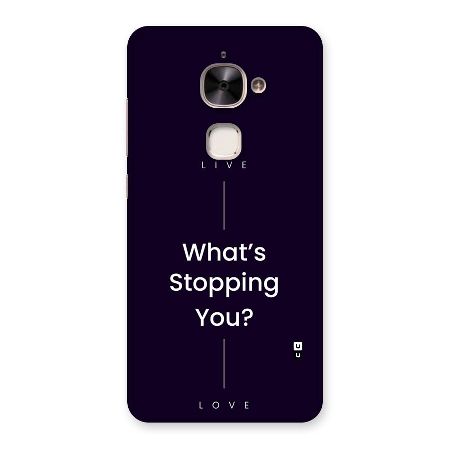 What Stopping You Back Case for Le 2