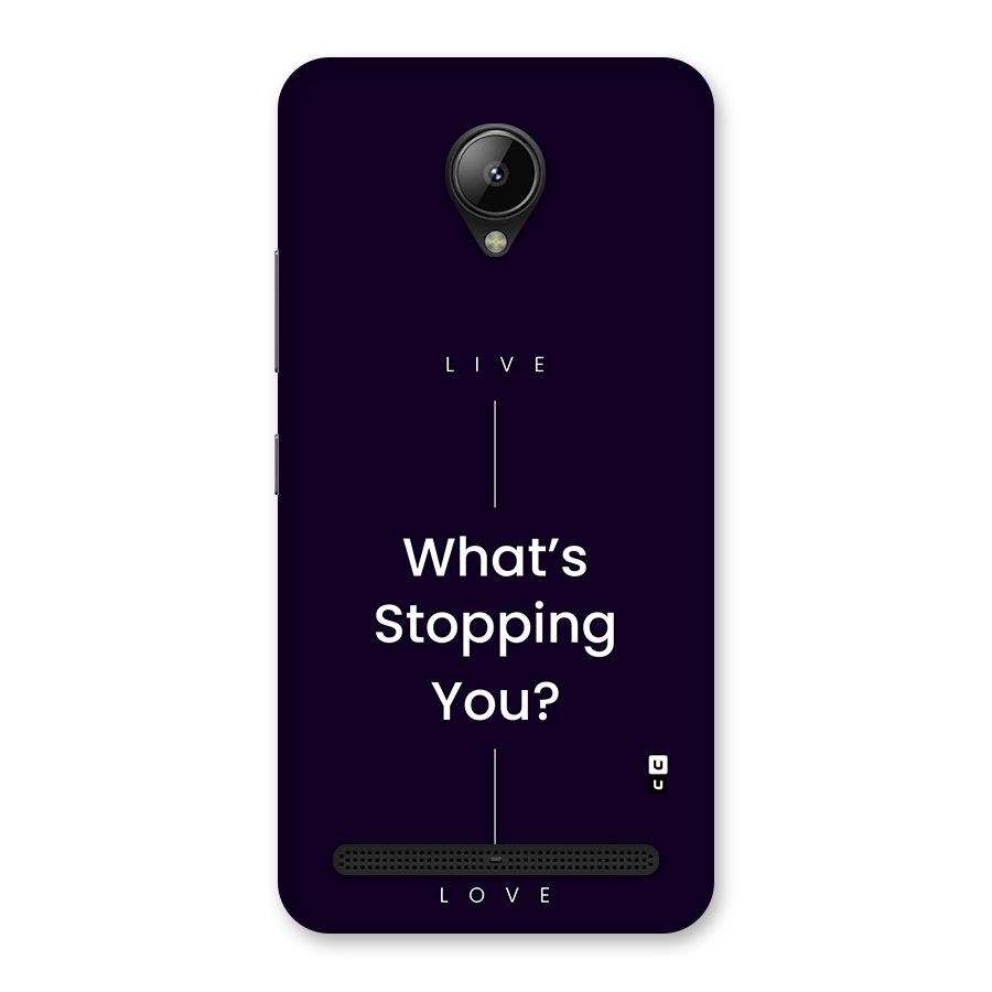 What Stopping You Back Case for Lenovo C2