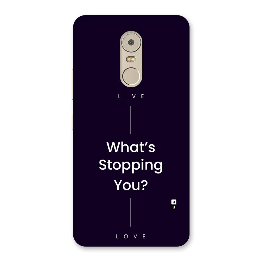 What Stopping You Back Case for Lenovo K6 Note