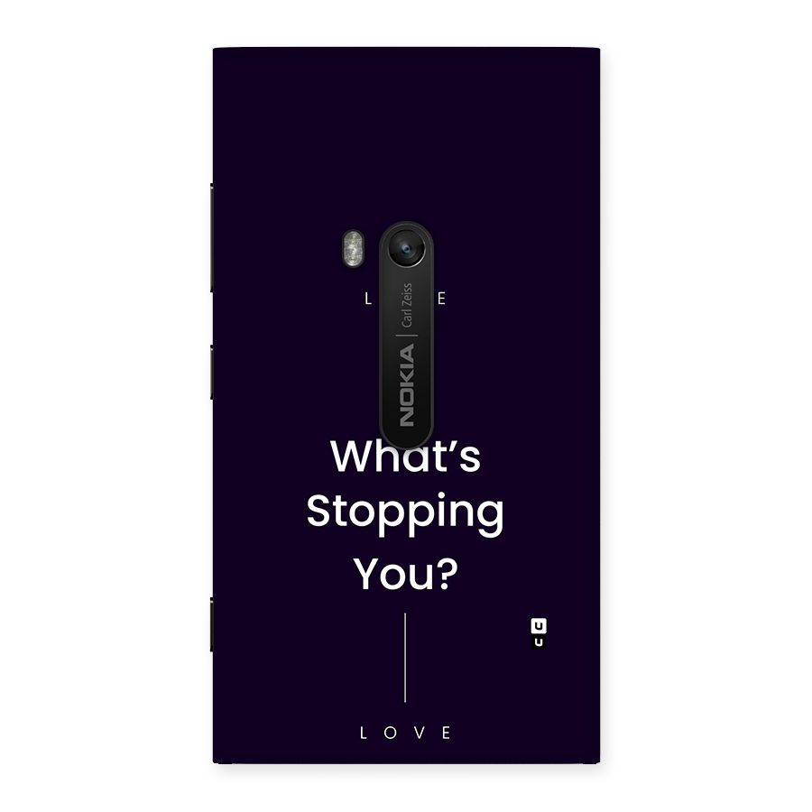 What Stopping You Back Case for Lumia 920