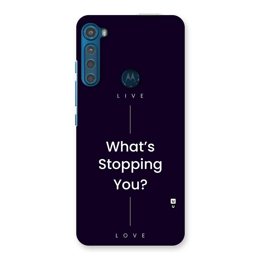 What Stopping You Back Case for Motorola One Fusion Plus