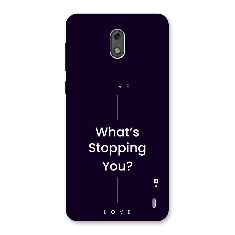 What Stopping You Back Case for Nokia 2