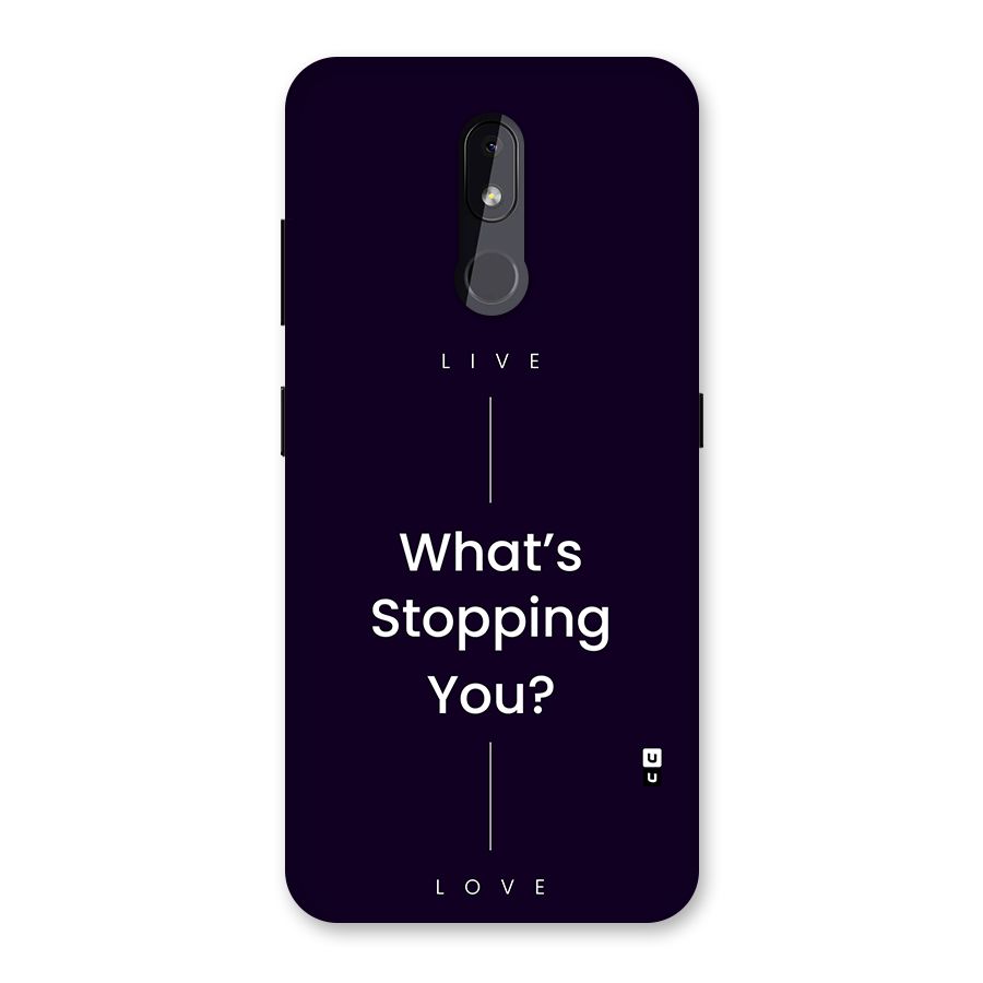 What Stopping You Back Case for Nokia 3.2
