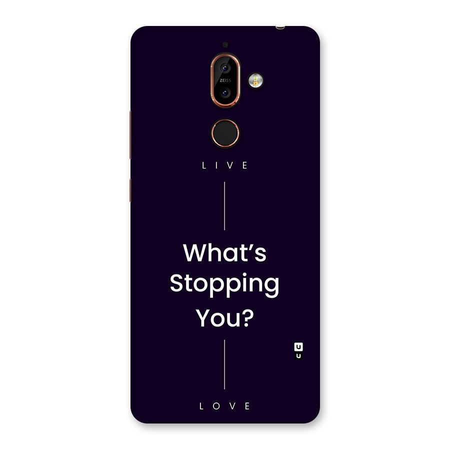 What Stopping You Back Case for Nokia 7 Plus