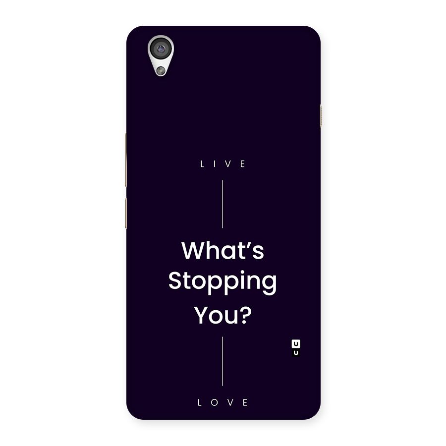 What Stopping You Back Case for OnePlus X