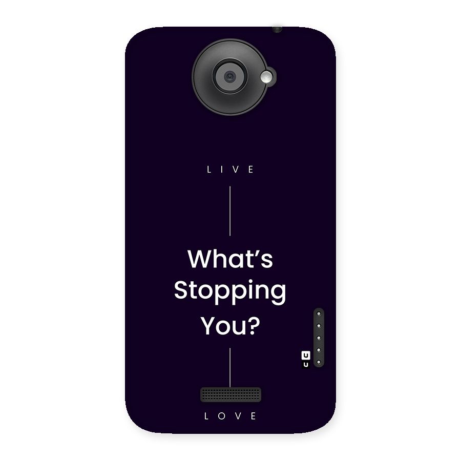 What Stopping You Back Case for One X