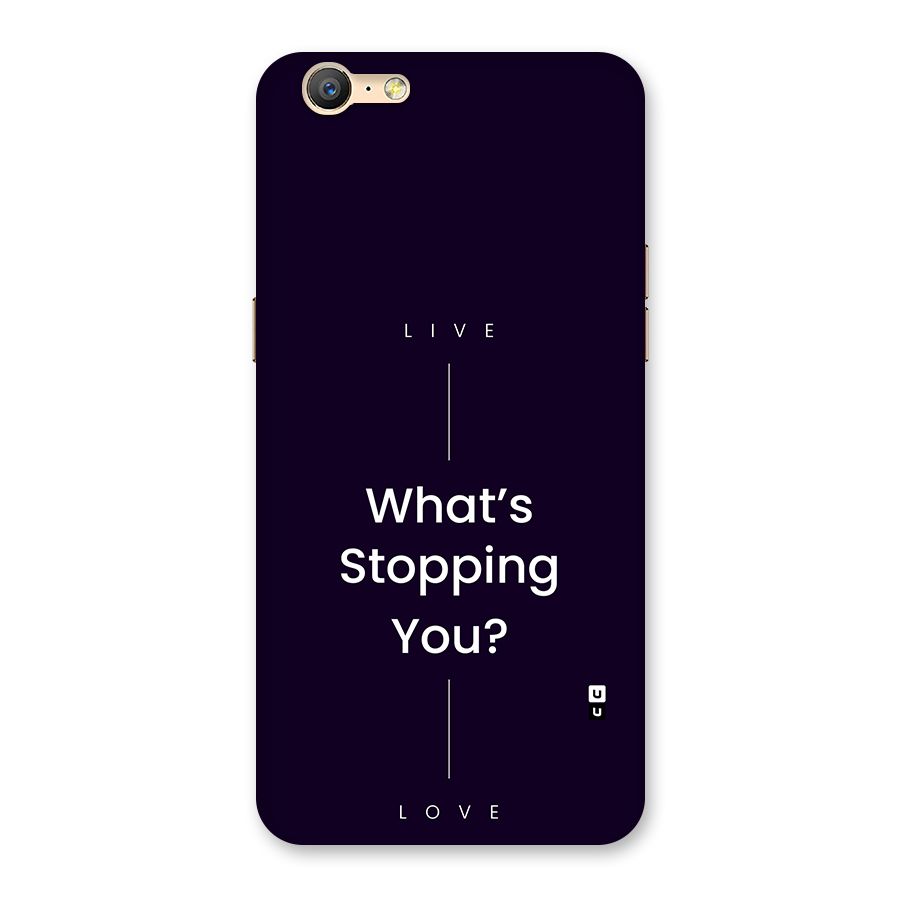 What Stopping You Back Case for Oppo A57
