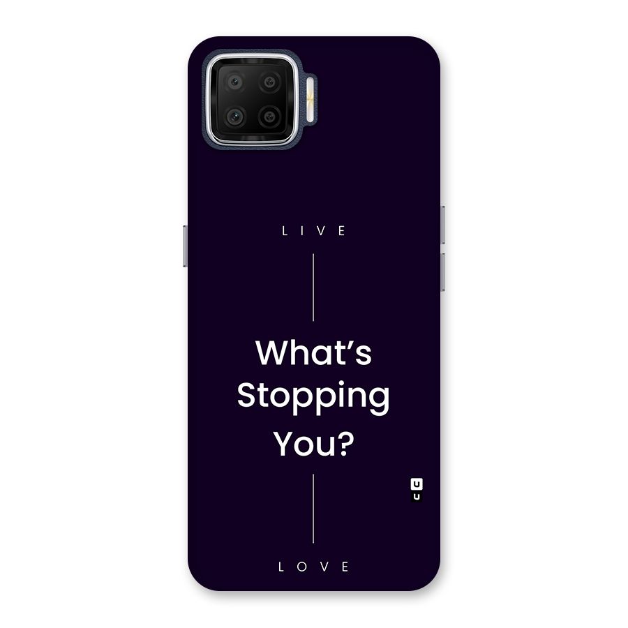 What Stopping You Back Case for Oppo F17