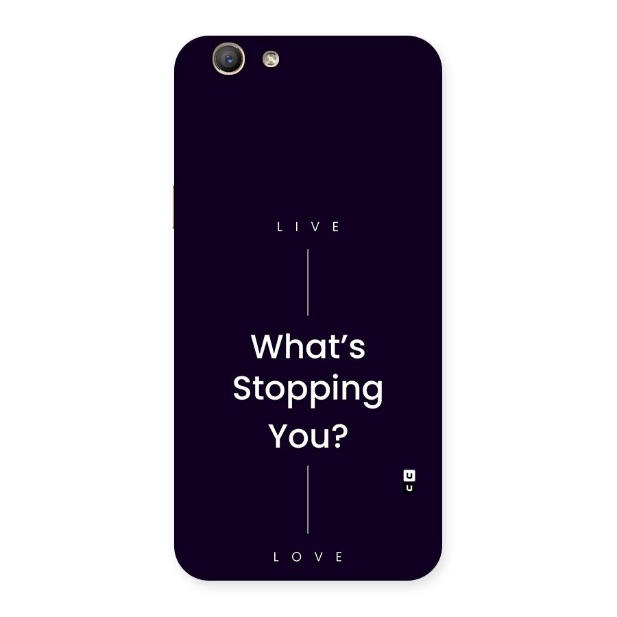 What Stopping You Back Case for Oppo F1s