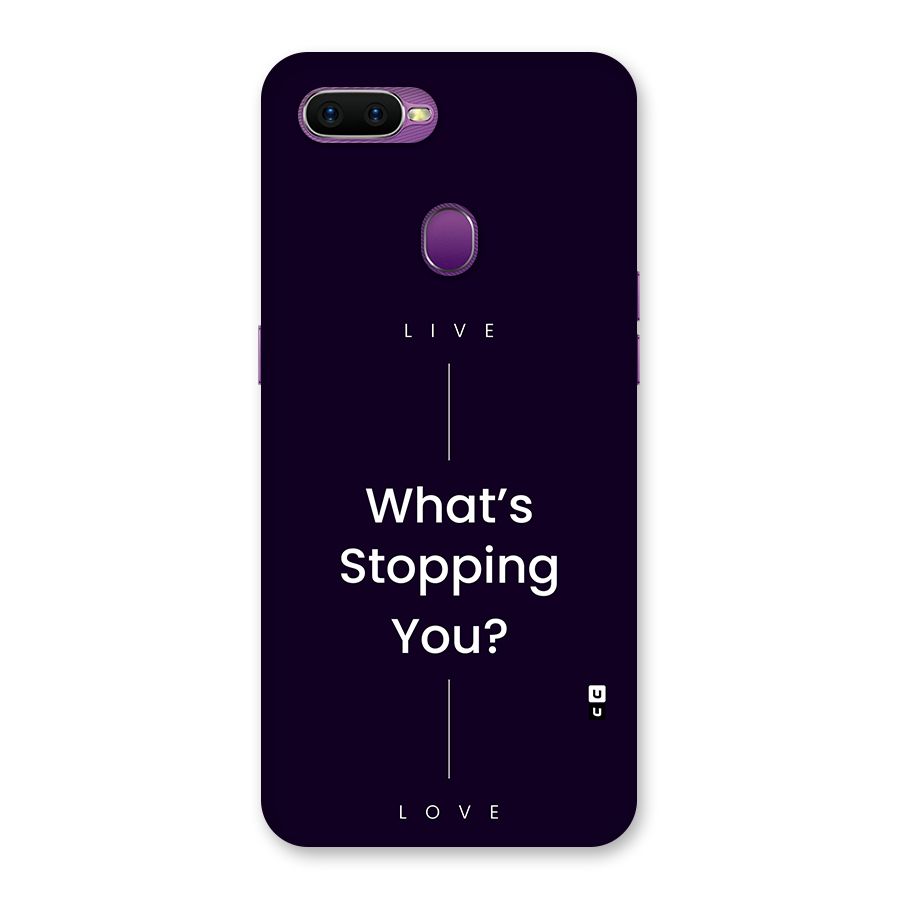 What Stopping You Back Case for Oppo F9