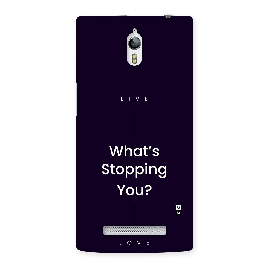 What Stopping You Back Case for Oppo Find 7