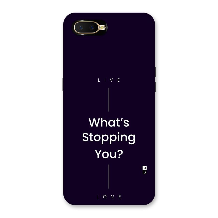 What Stopping You Back Case for Oppo K1