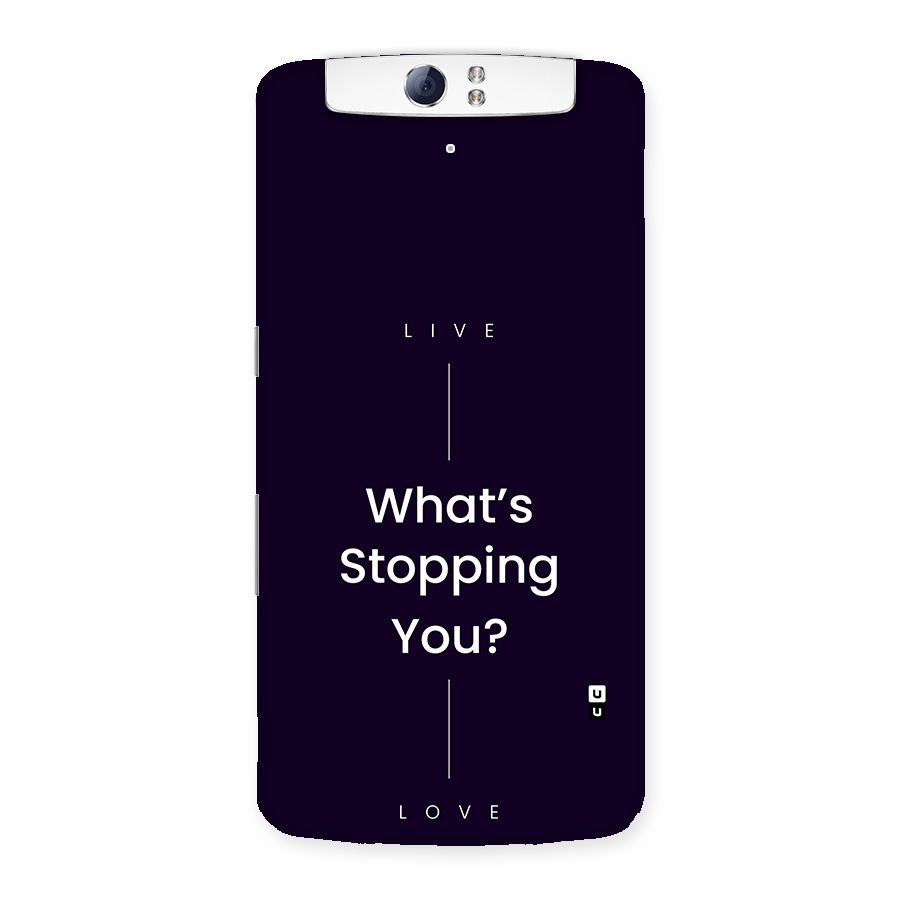 What Stopping You Back Case for Oppo N1