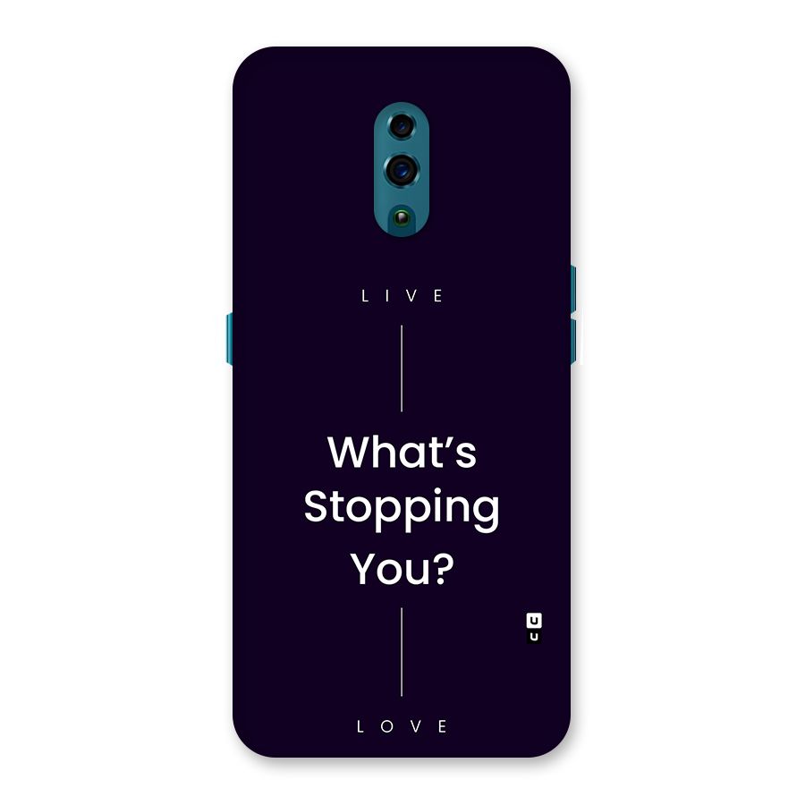 What Stopping You Back Case for Oppo Reno