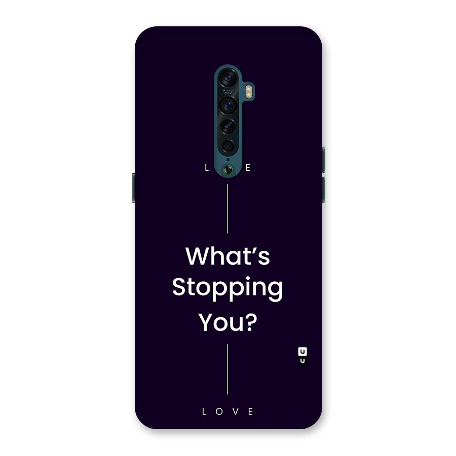 What Stopping You Back Case for Oppo Reno2