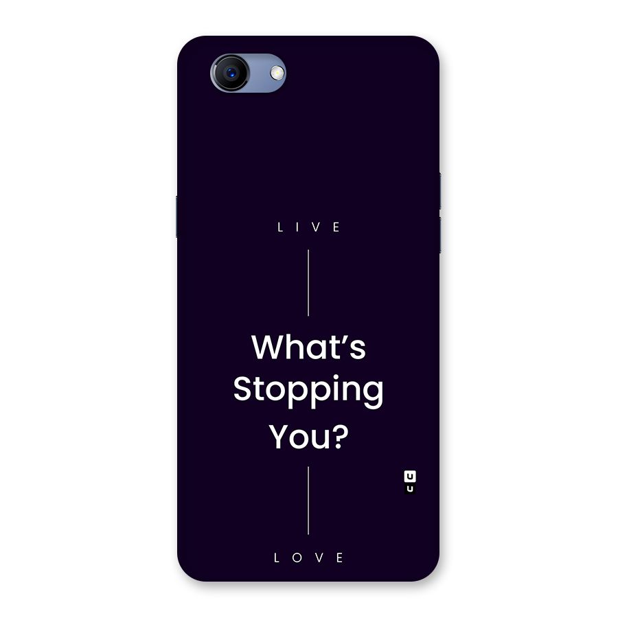 What Stopping You Back Case for Realme 1
