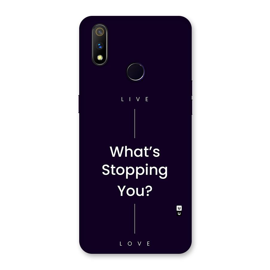 What Stopping You Back Case for Realme 3 Pro