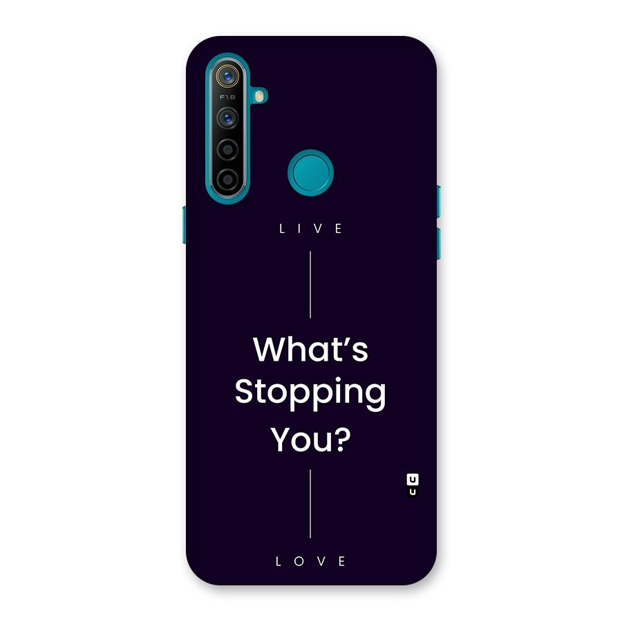 What Stopping You Back Case for Realme 5i