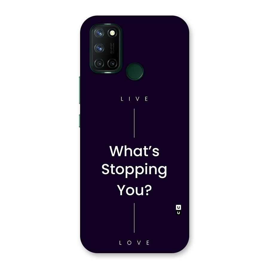 What Stopping You Back Case for Realme 7i