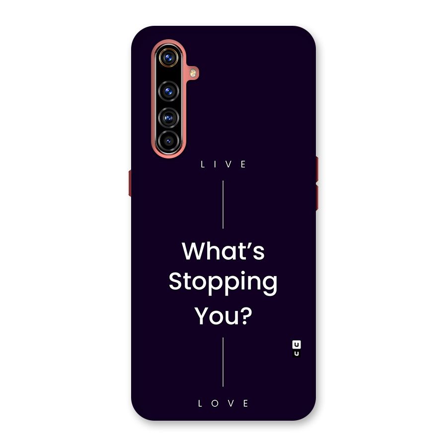 What Stopping You Back Case for Realme X50 Pro
