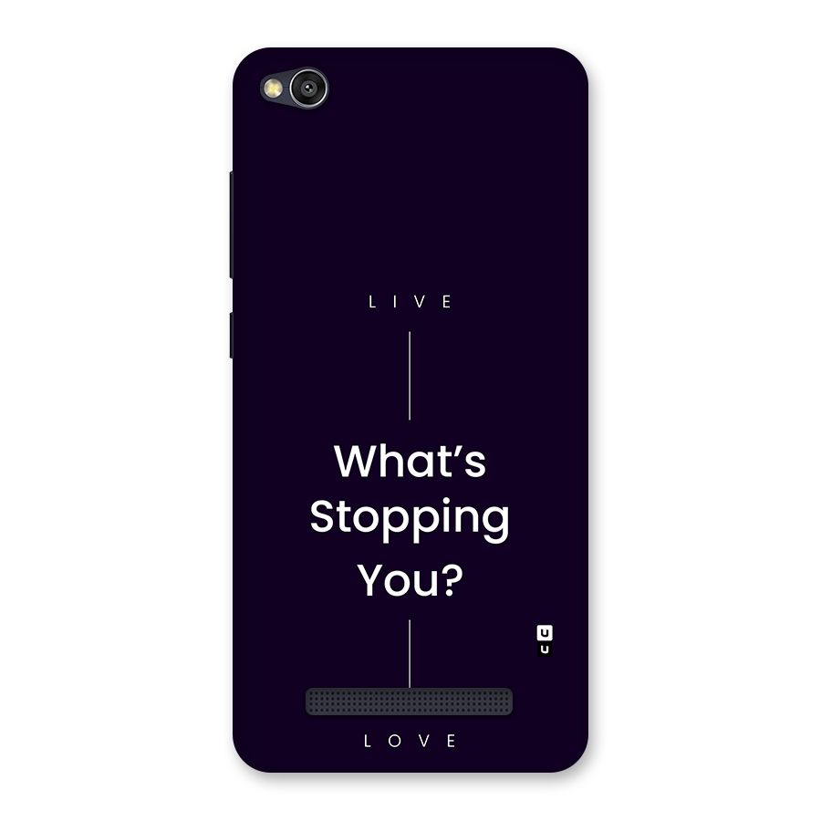 What Stopping You Back Case for Redmi 4A