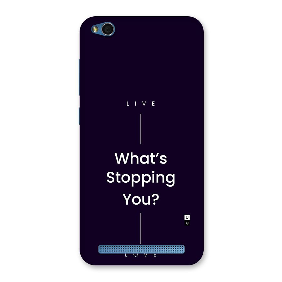 What Stopping You Back Case for Redmi 5A
