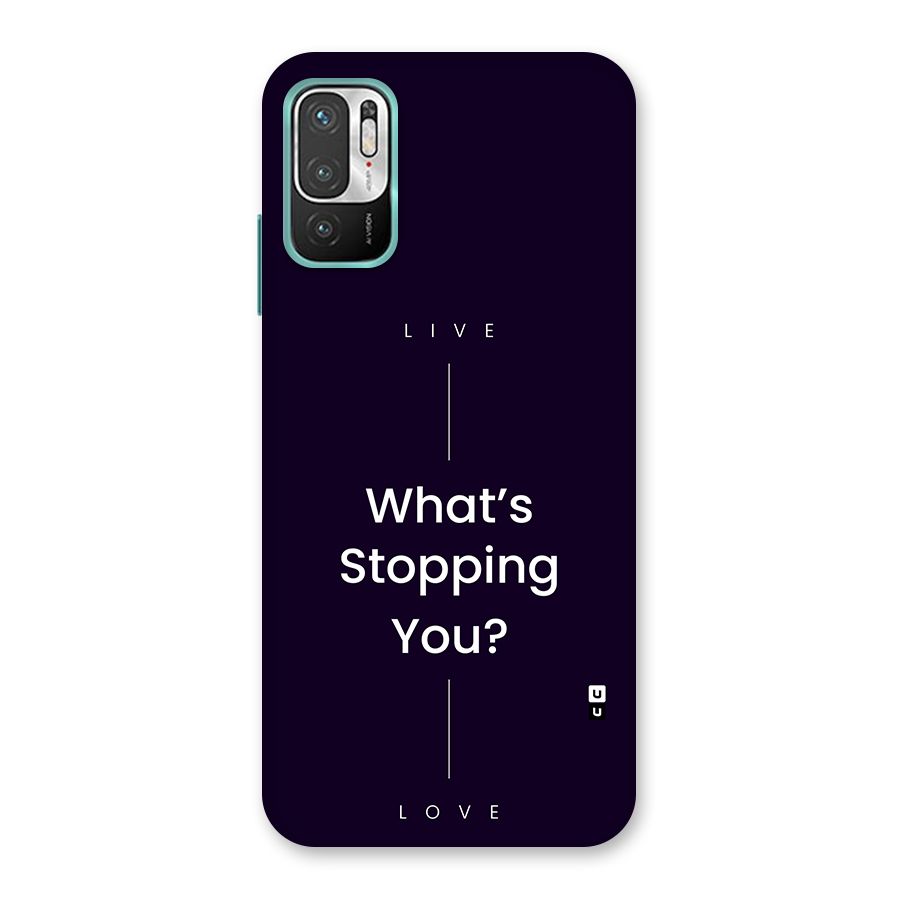 What Stopping You Back Case for Redmi Note 10T 5G