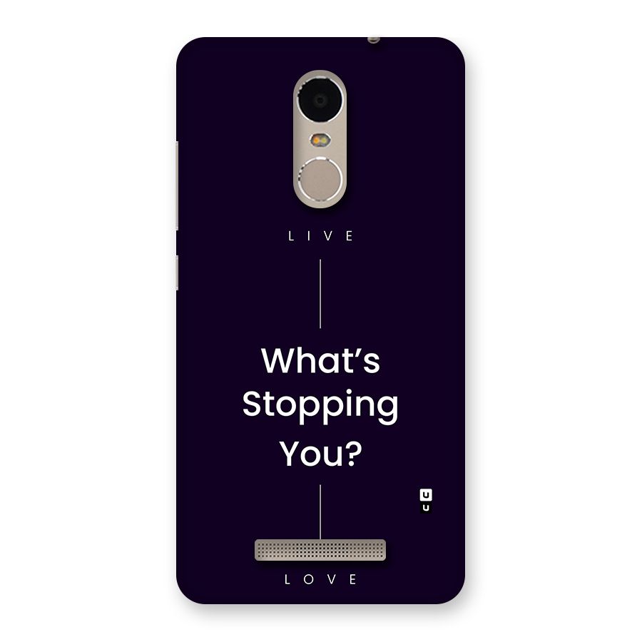 What Stopping You Back Case for Redmi Note 3