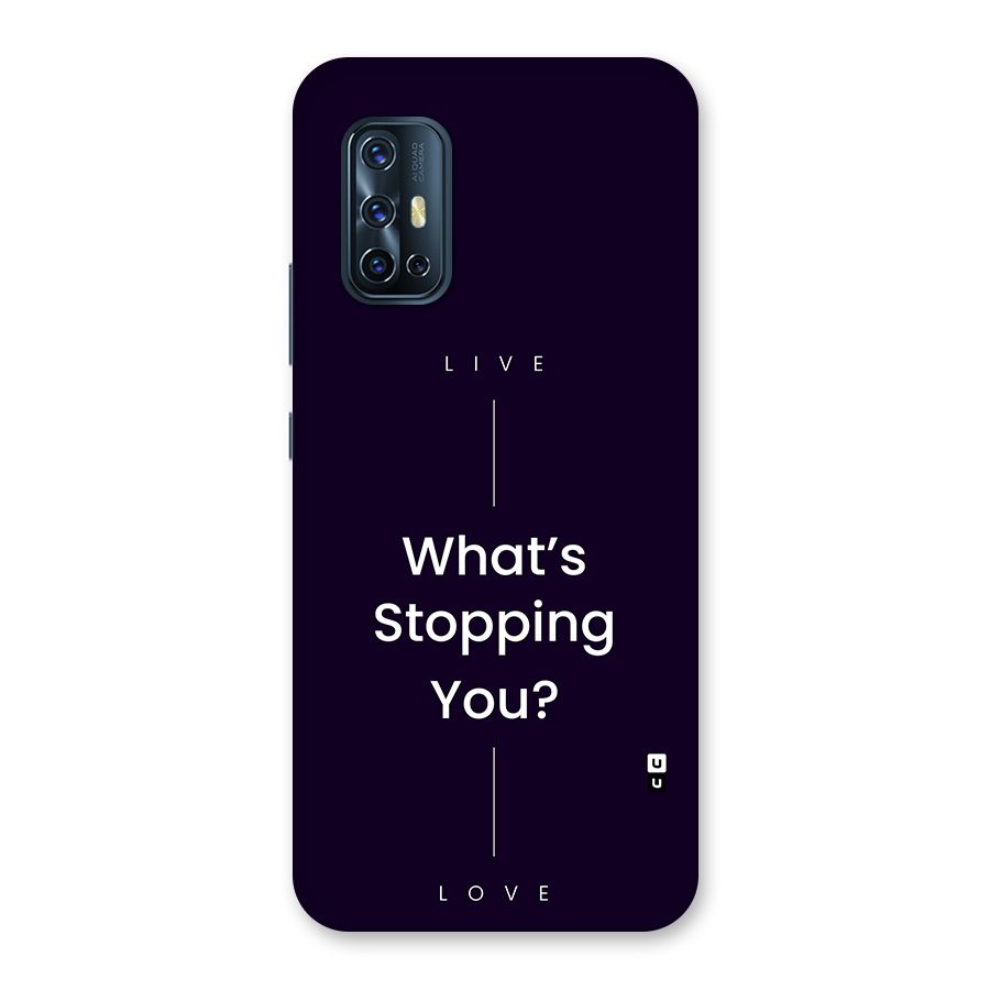 What Stopping You Back Case for Vivo V17