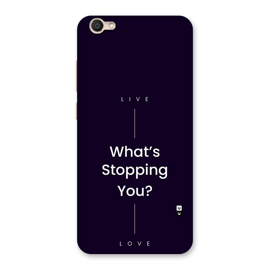 What Stopping You Back Case for Vivo V5