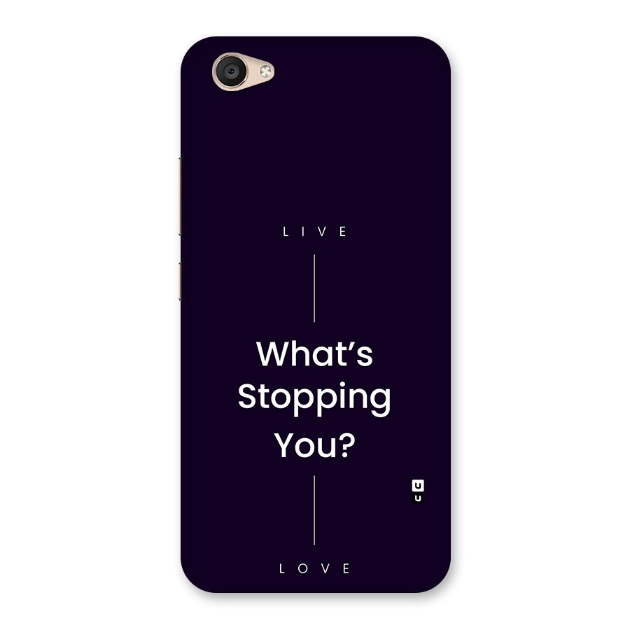 What Stopping You Back Case for Vivo V5 Plus