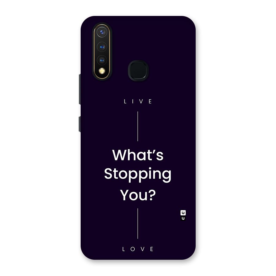 What Stopping You Back Case for Vivo Y19