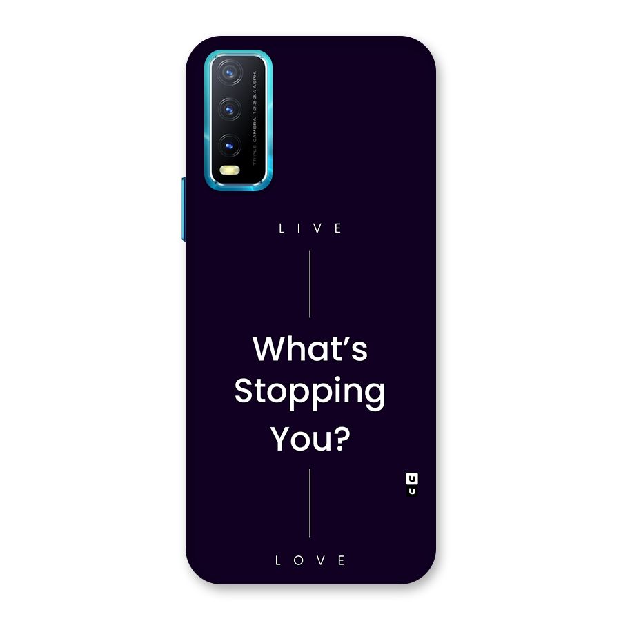 What Stopping You Back Case for Vivo Y20