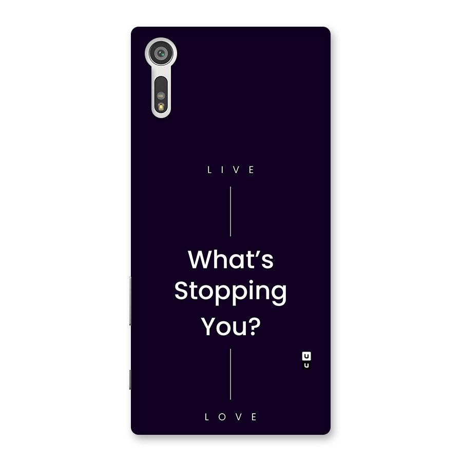 What Stopping You Back Case for Xperia XZ