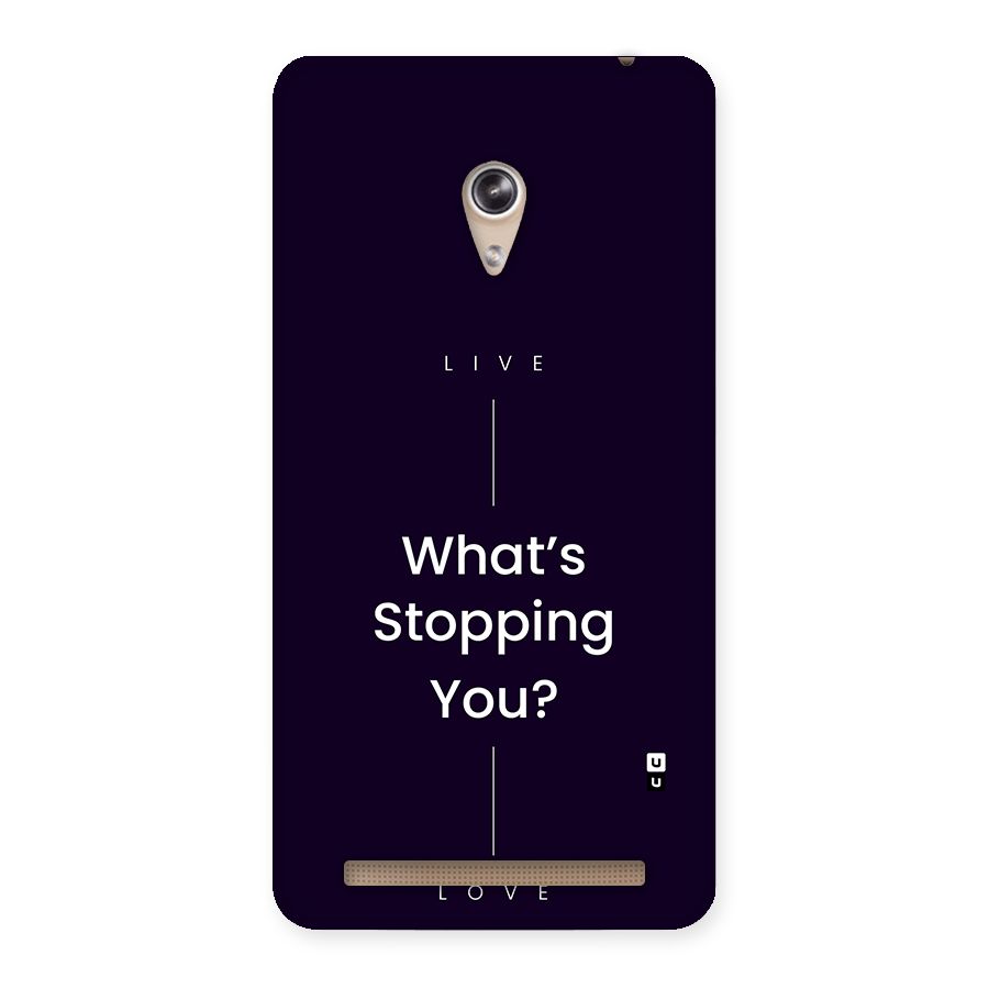 What Stopping You Back Case for Zenfone 6